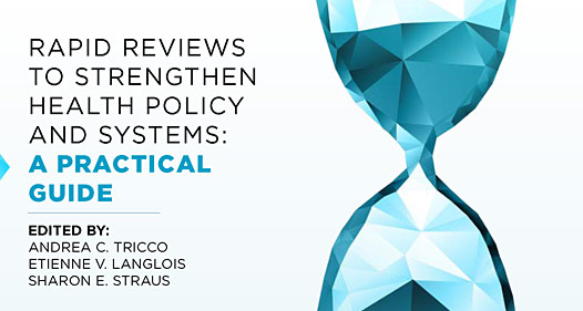 Rapid reviews to strengthen health policy and systems.