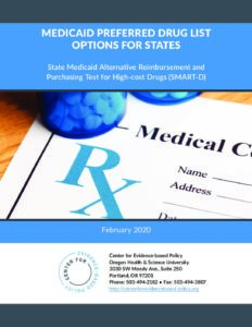 MEDICAID PREFERRED DRUG LIST OPTIONS FOR STATES | Center For Evidence ...